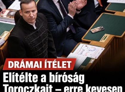 Drámai ítélet született: elítélte a bíróság Toroczkait – erre kevesen számítottak!