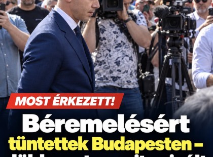 Béremelésért tüntettek Budapesten – döbbenetes, mit csinált Magyar Péter!