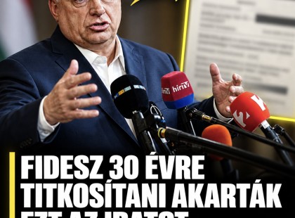 Fidesz 30 évre titkosítani akarták ezt az iratot – most kiborult a bili!
