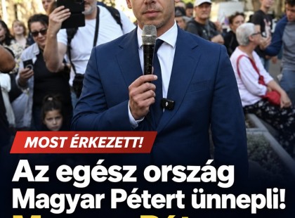 Az egész ország Magyar Pétert ünnepli! Magyar Péter ma történelmet írt!