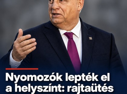 Nyomozók lepték el a helyszínt: rajtaütés történt a Fidesz-közeli szervezetnél! ????? ? ?????́???́??́?????́?!
