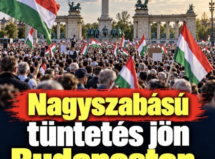 Nagyszabású tüntetés jön Budapesten - ezt érdemes tudni róla