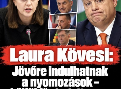 Kövesi: jövőre indulhatnak a magyarországi nyomozások, a külföldön tartott vagyonokat is elérhetik