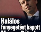 Halálos fenyegetést kapott Magyar Péter – Vitézy feljelentést tesz!