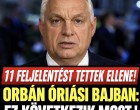 Orbán óriási bajban: 11 feljelentést tettek ellene, ez következik most