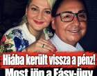 Hiába került vissza a pénz! Most jön a Fásy-ügy igazán kényes része!