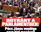 Botrány a Parlamentben: Pócs János vendége nem bírt magával! Az őrségnek kellett intézkednie!