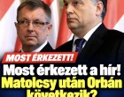 Most érkezett a hír! Matolcsy után Orbán következik? Mutatjuk: