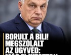 Borult a bili! Megszólalt az ügyvéd: Már eljutottak Orbánig