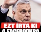 Nem hiszed el de ezt írta ki a Facebookra Orbán Viktor