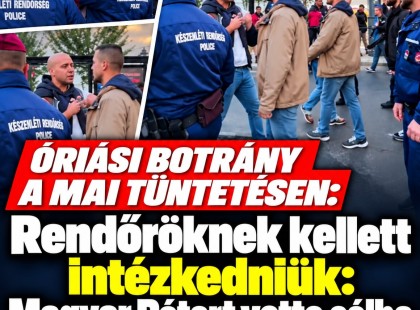Óriási botrány a mai tüntetésen, a rendőröknek kellett intézkednie: Magyar Pétert vette célba az ismert bajkeverő