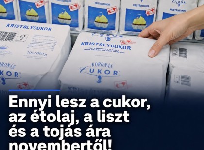 Ennyi lesz a cukor, az étolaj, a liszt és a tojás ára novembertől! Mutatjuk: