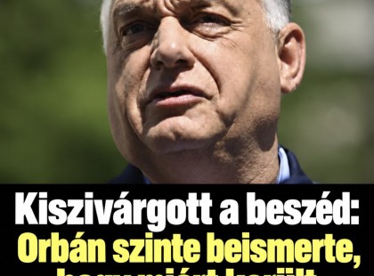 Kiszivárgott a beszéd: Orbán szinte beismerte, hogy miért került rács mögé Hankó Balázs!