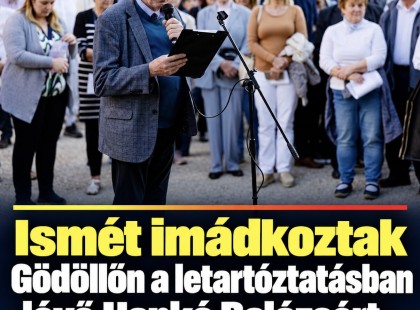 Ismét imádkoztak Gödöllőn a letartóztatásban lévő Hankó Balázsért - részletek