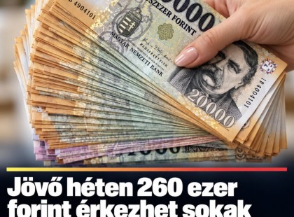 Jövő héten 260 ezer forint érkezhet sokak számlájára – egyesek még ennél is többet kapnak