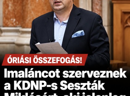 Óriási összefogás! imaláncot szerveznek a KDNP-s Seszták Miklósért, aki jelenleg letartóztatásban van