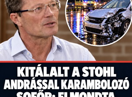 Kitálalt a Stohl Andrással karambolozó sofőr: elmondta, ki volt a hibás!