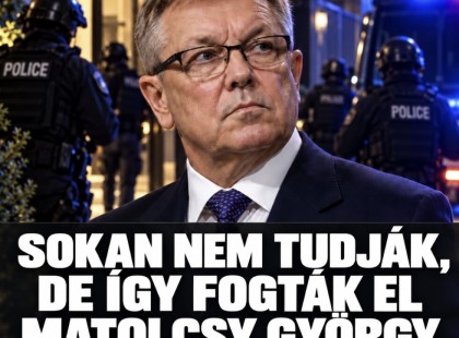 Sokan nem tudják ,de így fogták el Matolcsy György rokonát