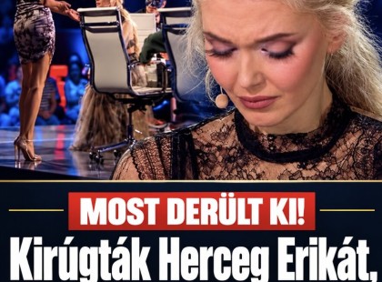 Áll a bál Herceg Erika körül: olyan fordulat történt, amire senki sem számított!