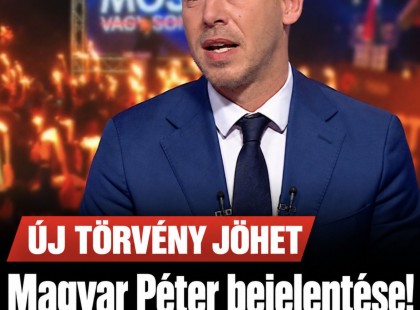 ÚJ TÖRVÉNY JÖHET! Magyar Péter bejelentése! EZ lesz, ha tetszik, ha nem!