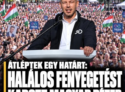 Átléptek egy határt: halálos fenyegetést kapott Magyar Péter – kiderült, ki áll mögötte!!