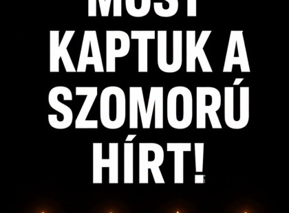 1 perce érkezett! Gyászba borult az ország – Szörnyű hírt kaptunk – nagy név távozott közülünk! ????? ? ?????́???́??́?????́?!